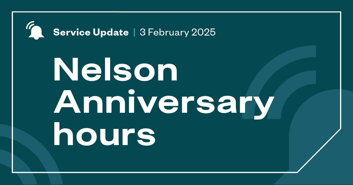 Nelson Anniversary Day | Service hours for 3 February 2025